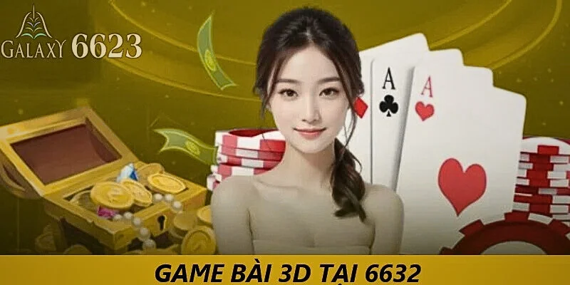 Game bài 3D hấp dẫn